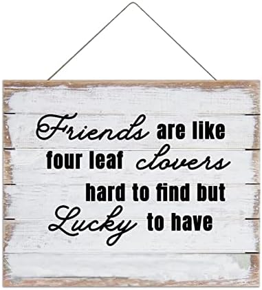Prietenii sunt ca patru trifoi de frunze greu de găsit placă de semne din lemn, citate semn de lemn, 16x20in citate placă cu
