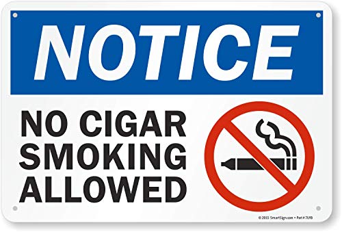 Smartsign S-5087-UE-14 Notificare: Nu este permis fumatul de trabuc„ Etichetă de vinil, lungime de 10 , 14 lățime, 0,5 înălțime