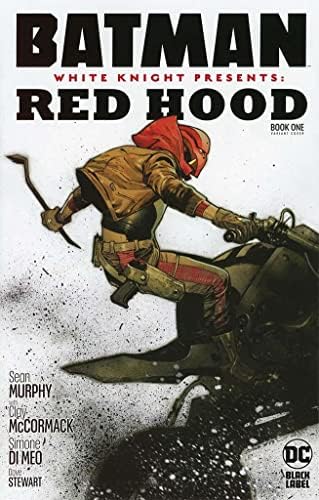 Batman: cavalerul alb prezintă: Red Hood 1a VF / NM; DC carte de benzi desenate / etichetă neagră Sean Murphy