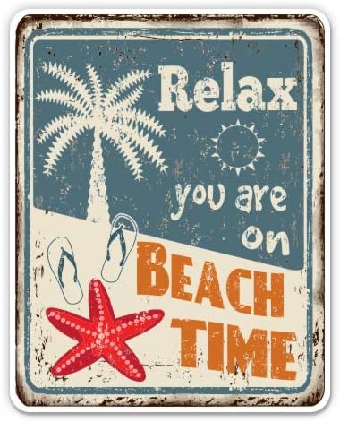 Relaxați -vă că sunteți pe timp de plajă - Autocolant de vinil de 3 - pentru telefon cu apă de apă cu laptop auto - Decalitate